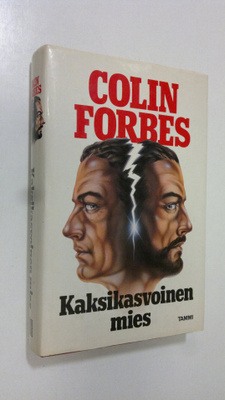Colin Forbes : Kaksikasvoinen mies