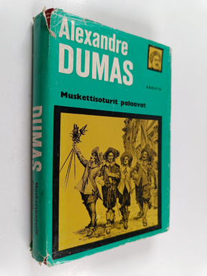 Alexandre Dumas : Muskettisoturit palaavat