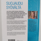 Maarit Vuoristo : Suojaudu syövältä : elintavoilla on mer... - pikkukuva 2