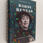 Leena Kirstinä : Kirsi Kunnas : sateessa ja tuulessa - pikkukuva 1