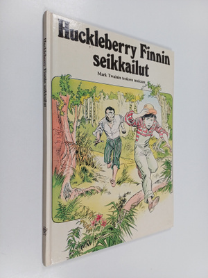 Mark Twain : Huckleberry Finnin seikkailut : Mark Twainin...
