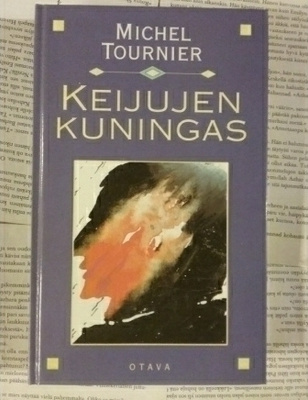 Michel Tournier - Keijujen kuningas (sid.)