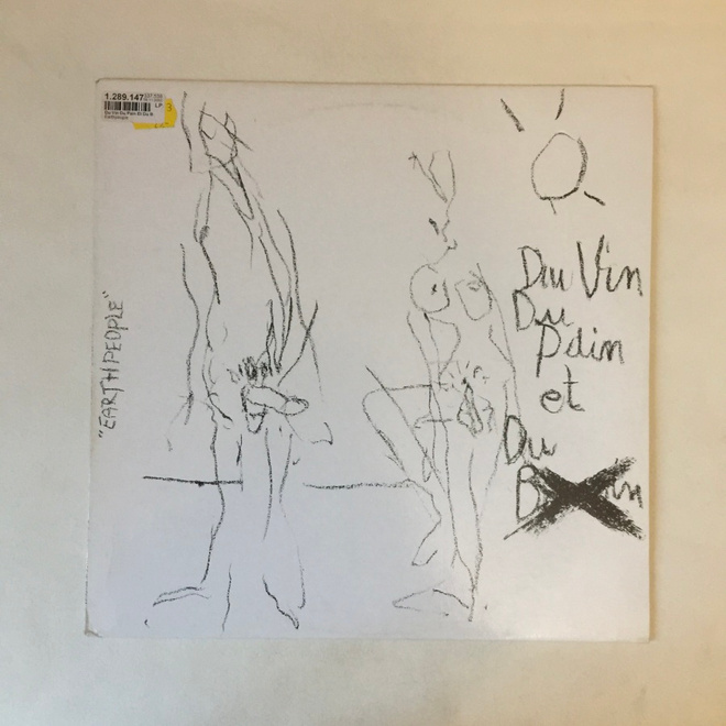 Du Vin Du Pain Et Du B...– Earthpeople  RAREEEEEE
