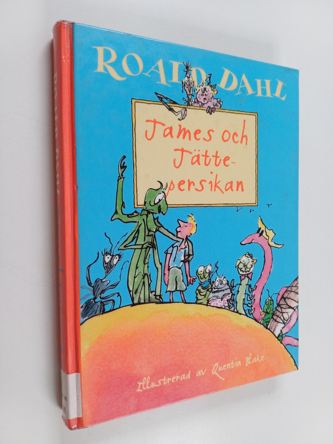 Roald Dahl : James och jättepersikan