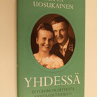 Riitta Uosukainen : Yhdessä : intohimosuhteesta hoivasuht... - pikkukuva 1