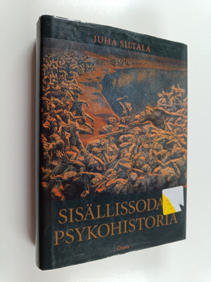 Juha Siltala : Sisällissodan psykohistoria