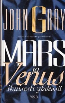 John Gray - Mars ja Venus ikuisesti yhdessä