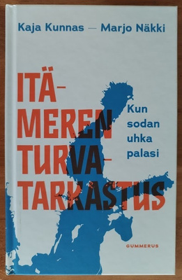 Kaja Kunnas & Marjo Näkki: Itämeren turvatarkastus