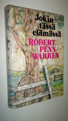 Robert Penn Warren : Jokin tässä elämässä