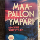 Maggie Shipstead - Maapallon ympäri (sid.) - pikkukuva 1