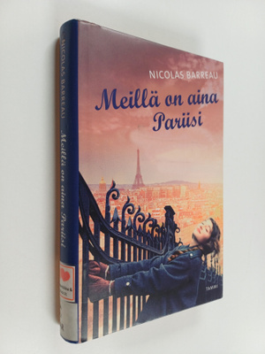Nicolas Barreau : Meillä on aina Pariisi