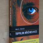 Matti Rönkä : Tappajan näköinen mies ( 2002 näytekappale ) - pikkukuva 1