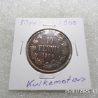 10  penniä   1900  kulkematon tasaisesti  patinoitunut. - pikkukuva 5
