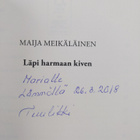 Maija Meikäläinen : Läpi harmaan kiven (signeerattu, teki... - pikkukuva 3