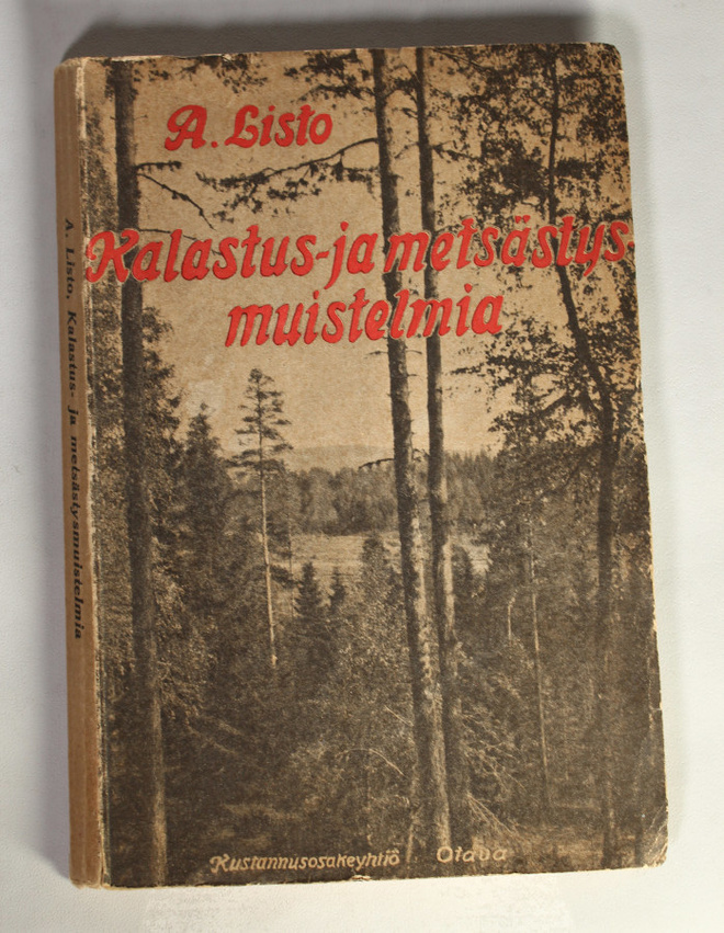 A.Listo : KALASTUS- JA METSÄSTYSMUISTELMIA (1916)