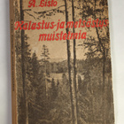 A.Listo : KALASTUS- JA METSÄSTYSMUISTELMIA (1916) - pikkukuva 1