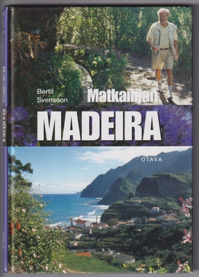 Bertil Svensson: Matkailijan Madeira