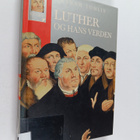 Graham Tomlin : Luther og hans verden - pikkukuva 1
