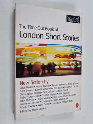 Maria Lexton : The Time Out Book of London Short Stories