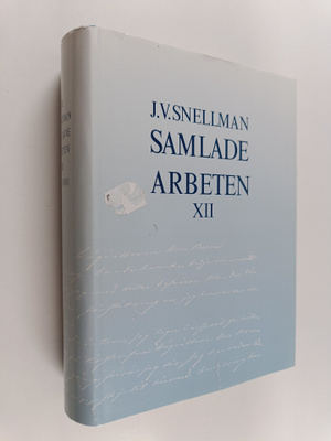 J.v Snellman : Samlade arbeten XII : 1868-1881