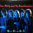 Tom Petty And The Heartbreakers – You're Gonna Get It! - pikkukuva 1
