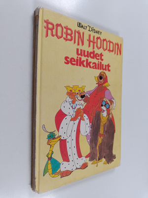Walt Disney : Robin Hoodin uudet seikkailut : Disneyn sat...