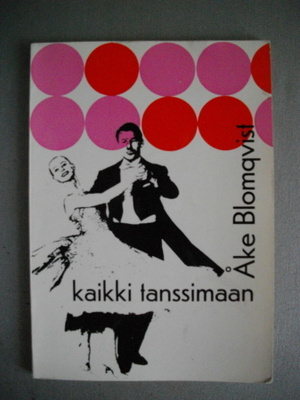 Åke Blomqvist: Kaikki tanssimaan (29.12)