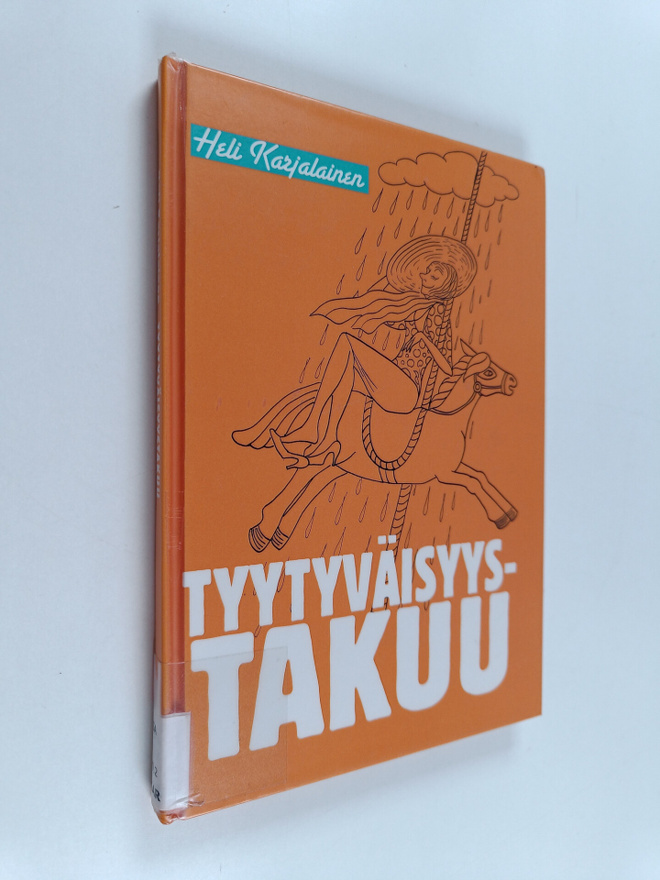Heli Karjalainen : Tyytyväisyystakuu