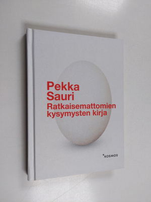 Pekka Sauri : Ratkaisemattomien kysymysten kirja (signeer...