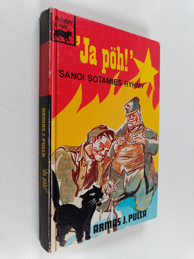 Armas J. Pulla : Ja pöh! sanoi sotamies Ryhmy
