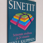 Tero J. Kauppinen : Sinetit : seitsemän oivallusta ja 24 ... - pikkukuva 1