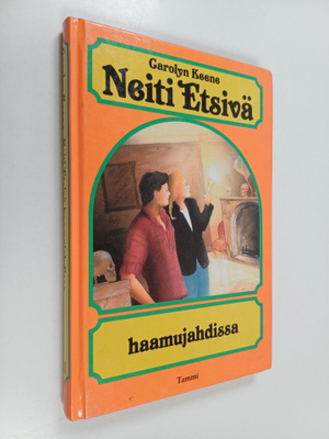 Carolyn Keene : Neiti Etsivä haamujahdissa