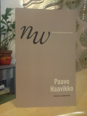 Paavo Haavikko - Hitlerin sateenvarjo - 1.p.Uusi