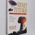 David Pegler : Sienet tutuiksi - pikkukuva 1