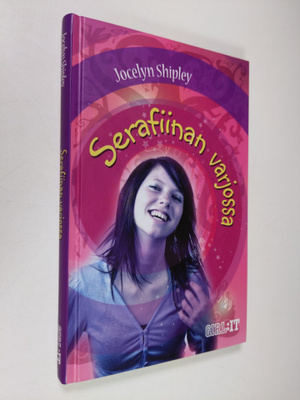 Jocelyn Shipley : Serafiinan varjossa
