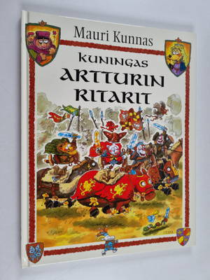 Mauri Kunnas : Kuningas Artturin ritarit : kappale kissoj...