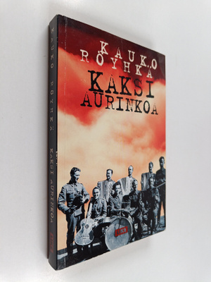 Kauko Röyhkä : Kaksi aurinkoa