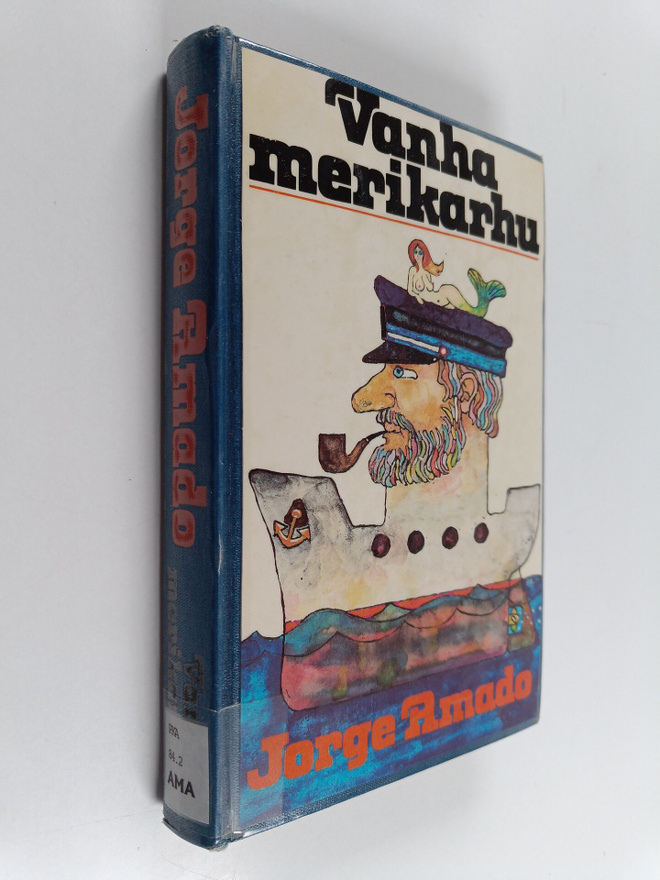 Jorge Amado : Vanha merikarhu eli Täydellinen totuus pitk...