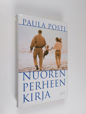 Paula Posti : Nuoren perheen kirja