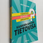 Aki Huovinen : Tiedätkö, älyätkö, arvaatko? : Kaikkien ai... - pikkukuva 1