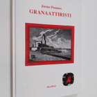 Jorma Pasanen : Granaattiristi : romaani Viipurista ja vi... - pikkukuva 1