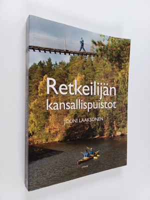 Jouni Laaksonen : Retkeilijän kansallispuistot (signeerat...