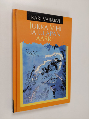 Kari Vaijarvi : Jukka Vihi ja ulapan aarre
