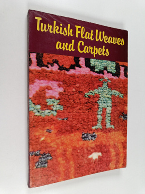 Ersu Pekin : Turkish Flat Weaves and Carpets