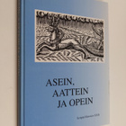 Asein, aattein, opein - pikkukuva 1