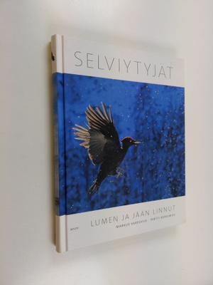 Markus Varesvuo : Selviytyjät : lumen ja jään linnut