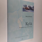 Marja Holmila : Kylä kaupungistuvassa yhteiskunnassa : yh... - pikkukuva 1