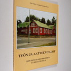 Olavi Hurri : Työn ja aatteen talot : työväentalojen hist... - pikkukuva 1