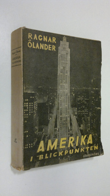Ragnar Ölander : Amerika i blickpunkten
