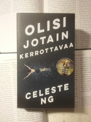 Celeste Ng - Olisi jotain kerrottavaa (pokkari)